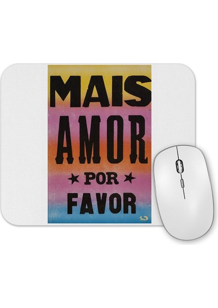 Mais Amor Mouse Pad