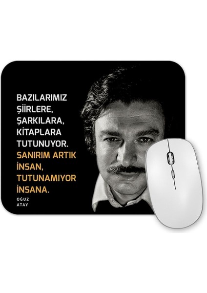 Oğuz Atay Söz Mouse Pad