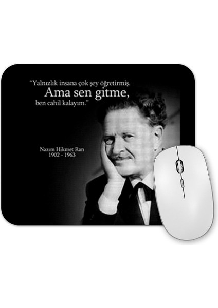 Nazım Hikmet Sen Gitme Mouse Pad