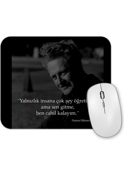 Nazım Hikmet Söz 011 Mouse Pad