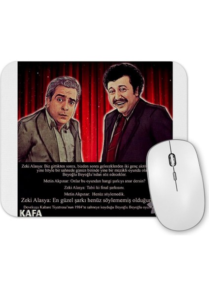 Zeki Alasya Metin Akpınar Deve Kuşu Kabare Mouse Pad