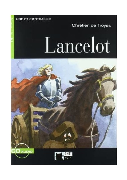 Black Cat Yayınları Lancelot - Book  CD (Lire Et S Entrainer) - Chretien De Troyes