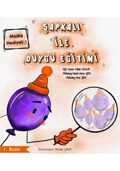 Şapkalı ile Duygu Eğitimi Eğitici Kitap 3-5 Yaş Dilek Cesur Yazarlı