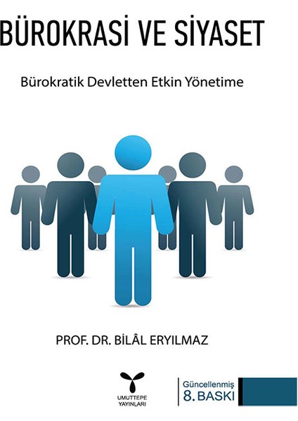 Bürokrasi ve Siyaset - Bilal Eryılmaz fiyatları