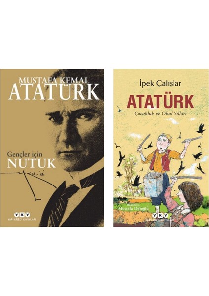 Nutuk - Atatürk ( Çocukluk ve Okul Yılları ) - Mustafa Kemal Atatürk - Ipek Çalışlar