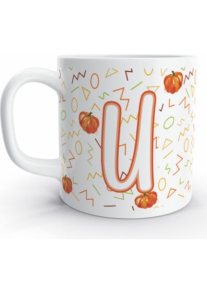 U Harfi Balkabağı Tasarım Renkli Harfli Kupa Bardak