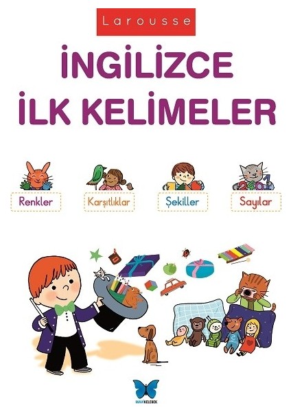 Larousse Ingilizce Ilk Kelimeler - Agnes Besson