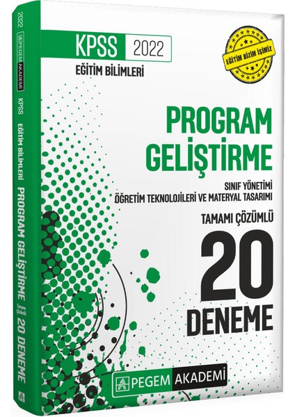 2022 KPSS Eğitim Bilimleri Program Geliştirme, Sınıf Yönetimi, Öğretim Teknolojileri ve Materyal Tasarımı Tamamı Çözümlü 20 Deneme
