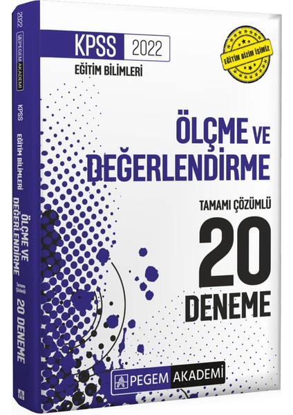 2022 KPSS Eğitim Bilimleri Ölçme ve Değerlendirme Tamamı Çözümlü 20 Deneme