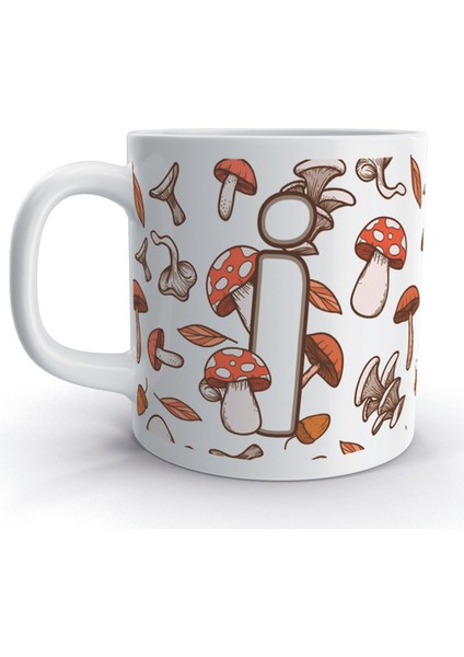 I Harfi Mantar Sonbahar Tasarım Desenli Harfli Kupa Bardak