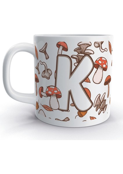 K Harfi Mantar Sonbahar Tasarım Desenli Harfli Kupa Bardak