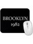 Brooklyn 1982 Mouse Pad 1