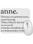 Anne Kelime Mouse Pad 1