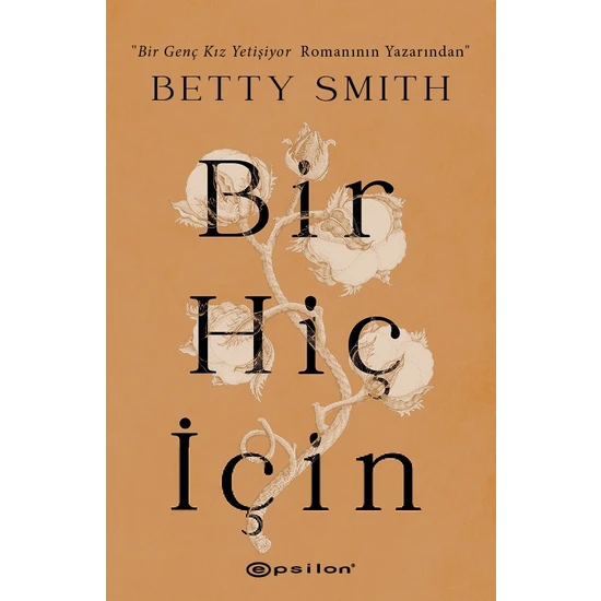 Bir Hiç Için -  Betty Smith