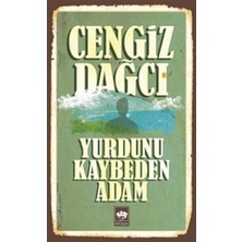 Yurdunu Kaybeden Adam - Cengiz Dağcı