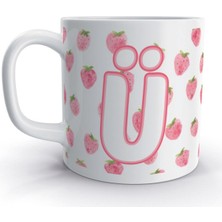 Rock'n Fox Ü Harfi Çilek  Tasarım Renkli Harfli Kupa Bardak