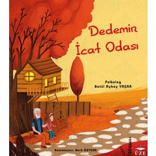 Dedemin Icat Odası - Betül Aybey Yaşar