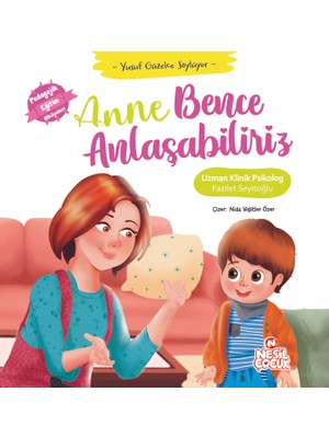 Anne Bence Anlaşabiliriz (Ciltli) - Fazilet Seyitoğlu