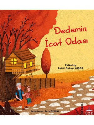 Dedemin Icat Odası - Betül Aybey Yaşar
