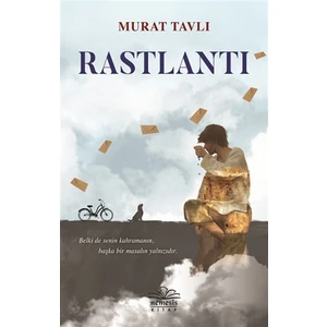 Rastlantı - Murat Tavlı