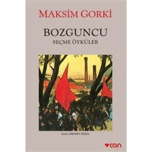 Bozguncu - Maksim Gorki