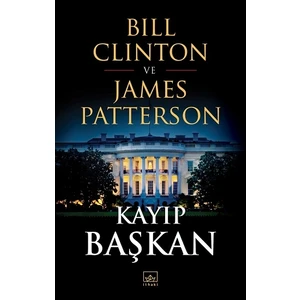 Kayıp Başkan - Bill Clinton
