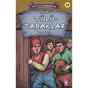 Tülütabaklar - Kurtuluşun Kahramanları 3 - Ismail Bilgin
