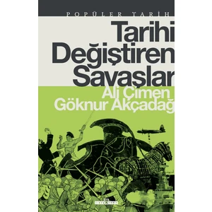 Tarihi Değiştiren Savaşlar - Ali Çimen