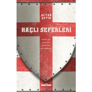 Haçlı Seferleri - Altan Çetin