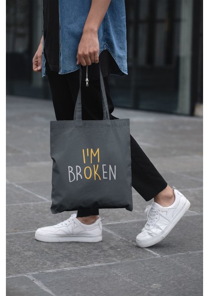 Antrasit Slogan Baskılı I'm Broken Bez Çanta