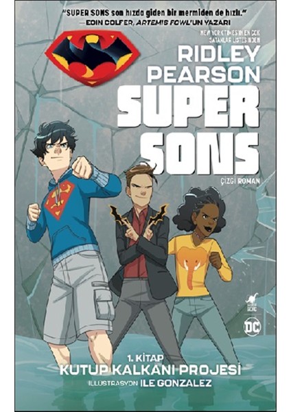 Super Sons - Kitap Kutup Kalkanı Projesi 1