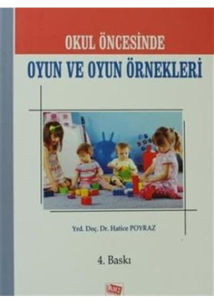 Okul Öncesinde Oyun ve Oyun Örnekleri