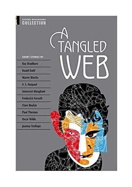 Oxford Bookworms Collection-A Tangled Web