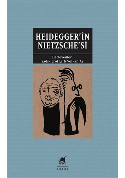 Ayrıntı Yayınları Heidegger'in Nietzschesi