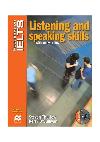 Focusing On Ielts Listening And Speaking Skills With Answer Key (+4 CD Pack) - Steven Thurlow