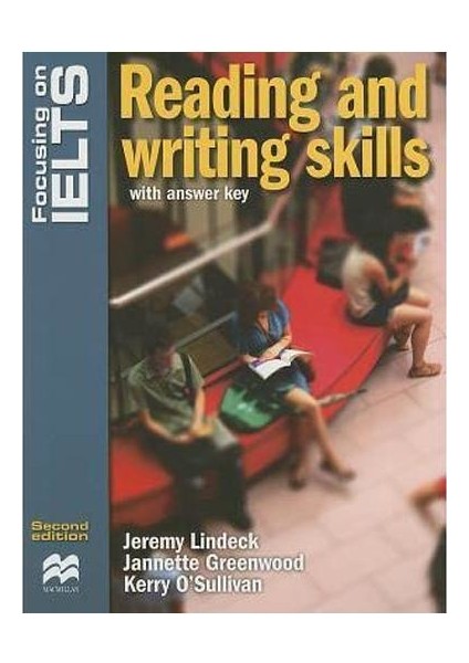 Focusing On Ielts Reading And Writing Skills With Answer Key - Jeremy Lindeck