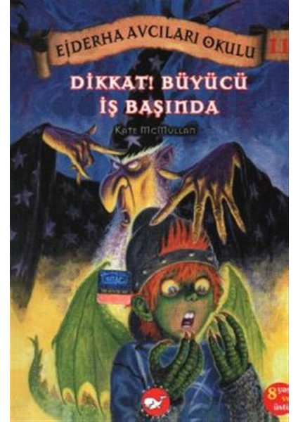 Ejderha Avcıları Okulu 11 Dikkat! Büyücü Iş Başında