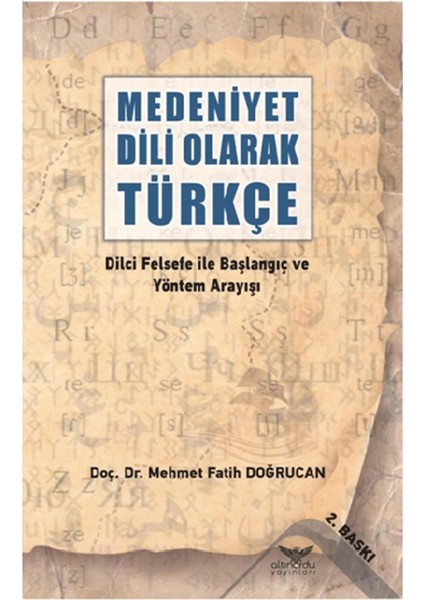 Medeniyet Dili Olarak Türkçe