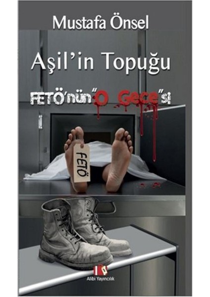 Aşil'in Topuğu F Etö'nün O Gecesi