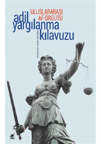 Ayrıntı Yayınları Uluslararası Af Örgütü Adil Yargılanma Kılavuzu