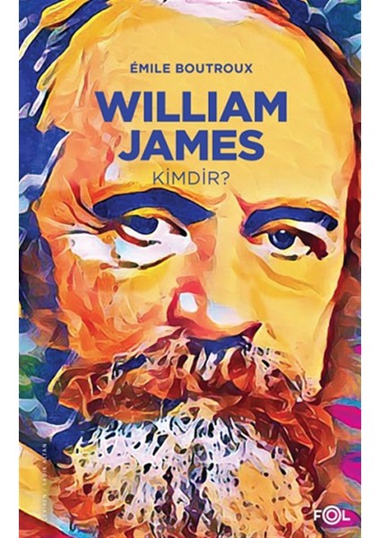 William James Kimdir?