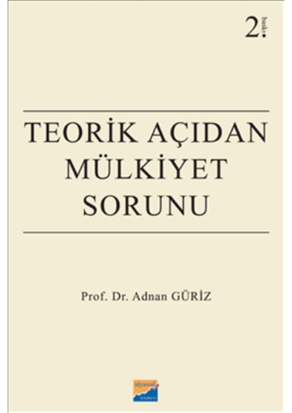 - Akademik Kitaplar Teorik Açıdan Mülkiyet Sorunu