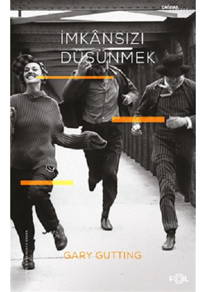 Imkansızı Düşünmek –1960 Sonrası Fransız Felsefesi