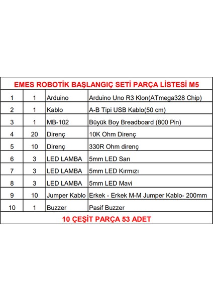 Emes Robotik Arduino 53 Parça Uno R3 Robotik Kodlama Uygulamaları Başlangıç Proje Eğitim Seti M5