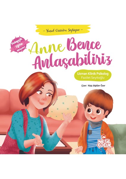 Anne Bence Anlaşabiliriz (Ciltli) - Fazilet Seyitoğlu