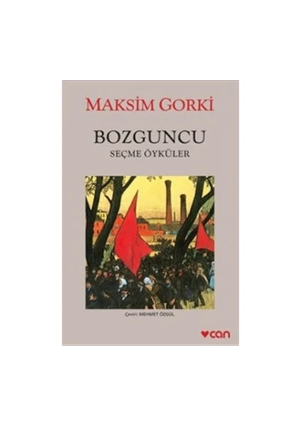 Bozguncu - Maksim Gorki