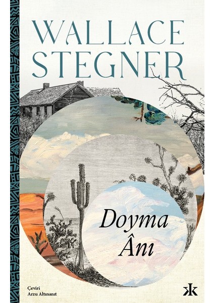 Doyma Anı - Wallace Stegner