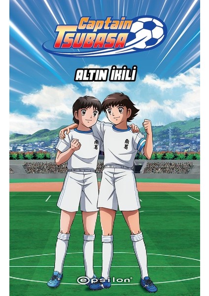 Captain Tsubasa - Altın İkili (Ciltli) - Ersin Kamburoğlu