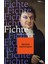 Fichte –kantçılar ve Kant Karşıtları 1