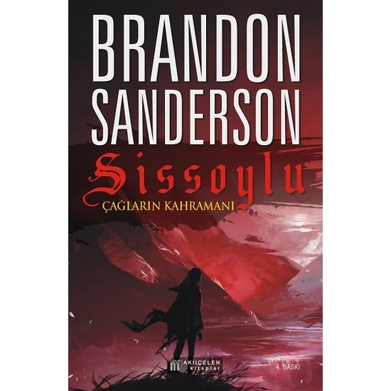 Sissoylu 3 - Çağların Kahramanı - Brandon Sanderson